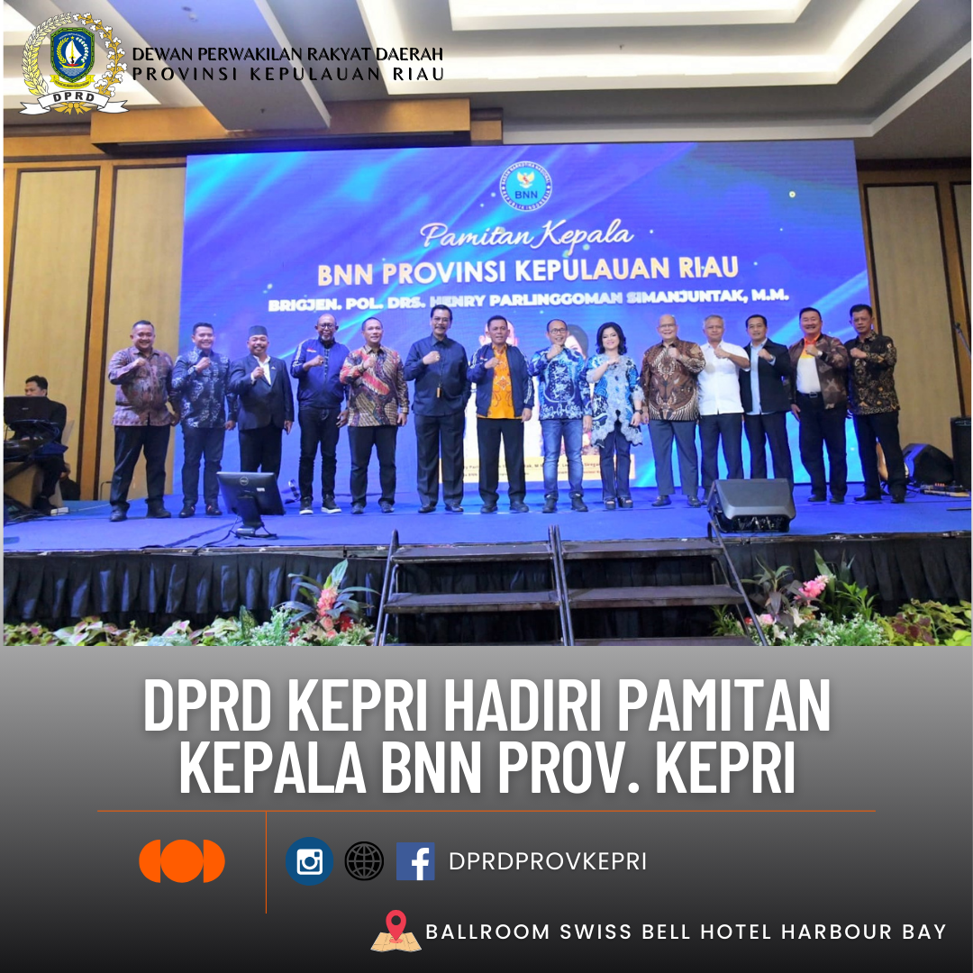 DPRD Kepri Hadiri Pamitan Kepala BNN Prov.Kepri