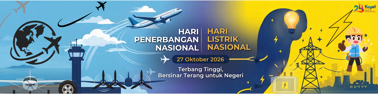 Selamat Hari Penerbangan Nasional / Hari Listrik Nasional